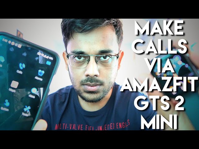 Make calls to multiple numbers via your Amazfit Gts 2 Mini