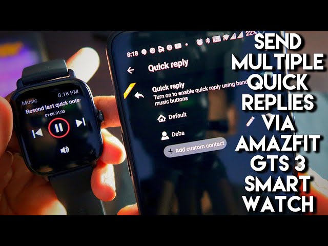 Send Specific Quick Reply to Custom Contact in Amazfit Gts 3 Smartwatch