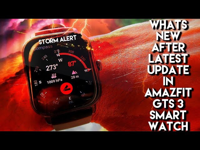 New Features In Amazfit Gts 3 Smartwatch after latest update.