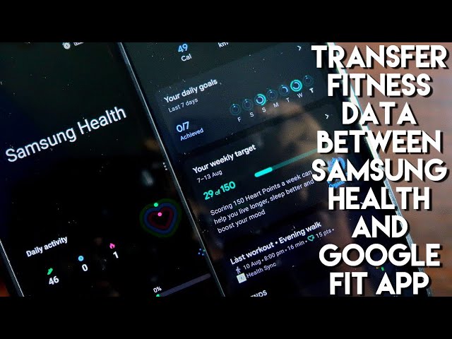 Sync Fitness Data between Samsung Health App and Google Fit App With This Trick.