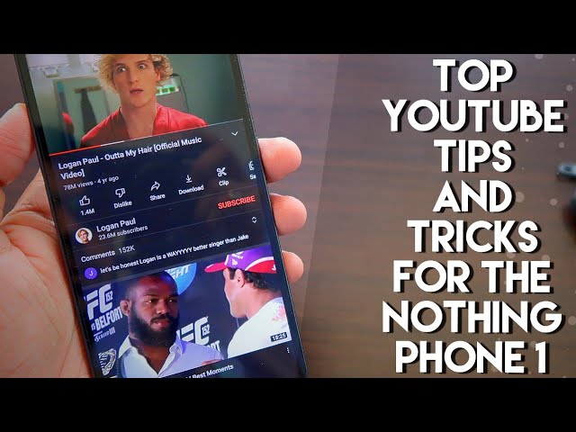 Top Youtube Tips and Tricks on the Nothing Phone 1