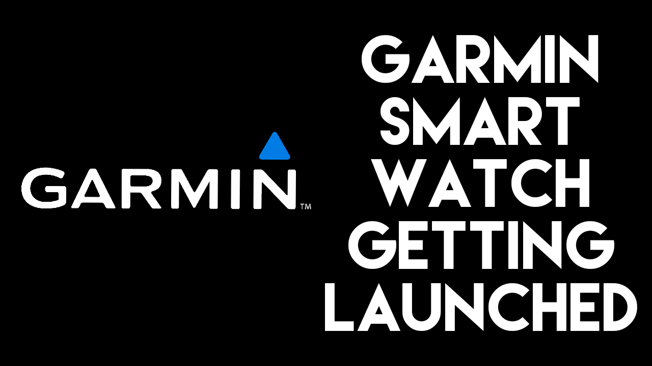 New Garmin Smartwatches are getting launched in India