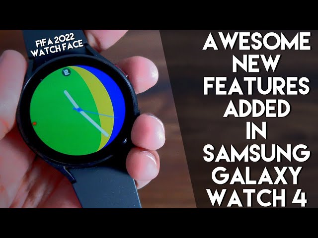 Awesome Features in Samsung Galaxy Watch 4