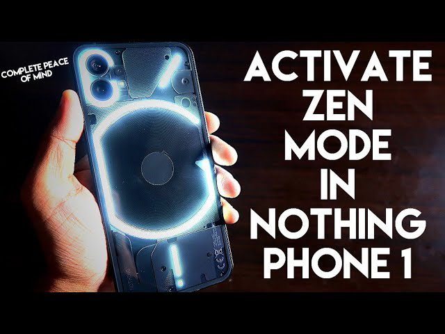 Zen mode in Nothing Phone1