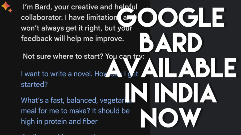 Google Bard is finally available in India and this is how you can access it.