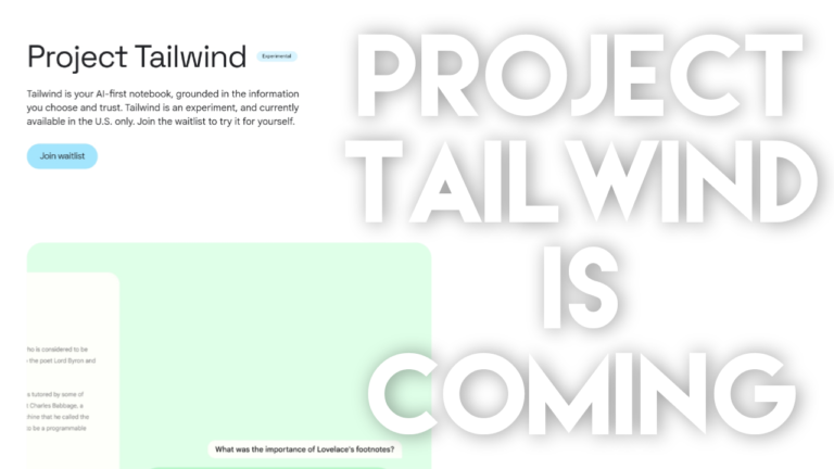 Google Tailwind is coming soon to enhance productivity and efficiency.