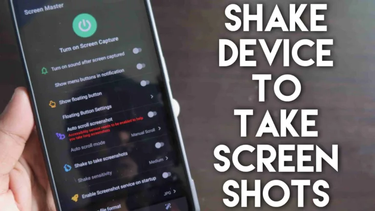 Shake your device to take screenshots directly on your Android phone.