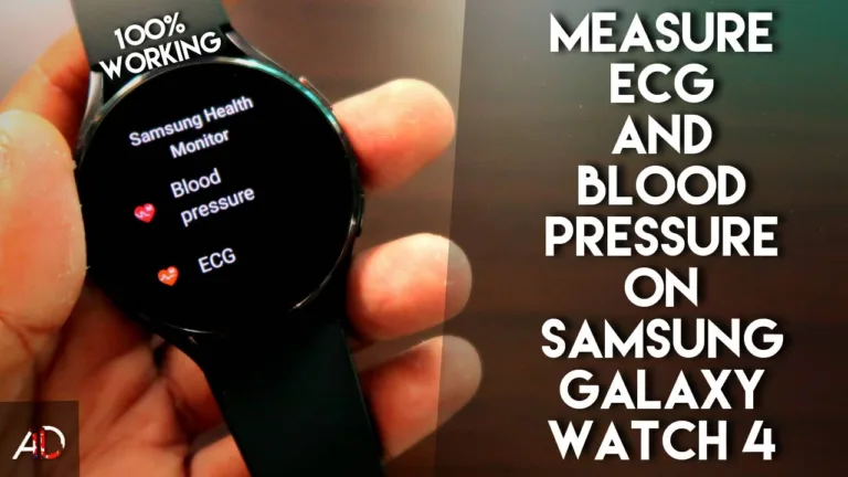 How to Measure ECG and Blood Pressure on Samsung Galaxy Watch 4.