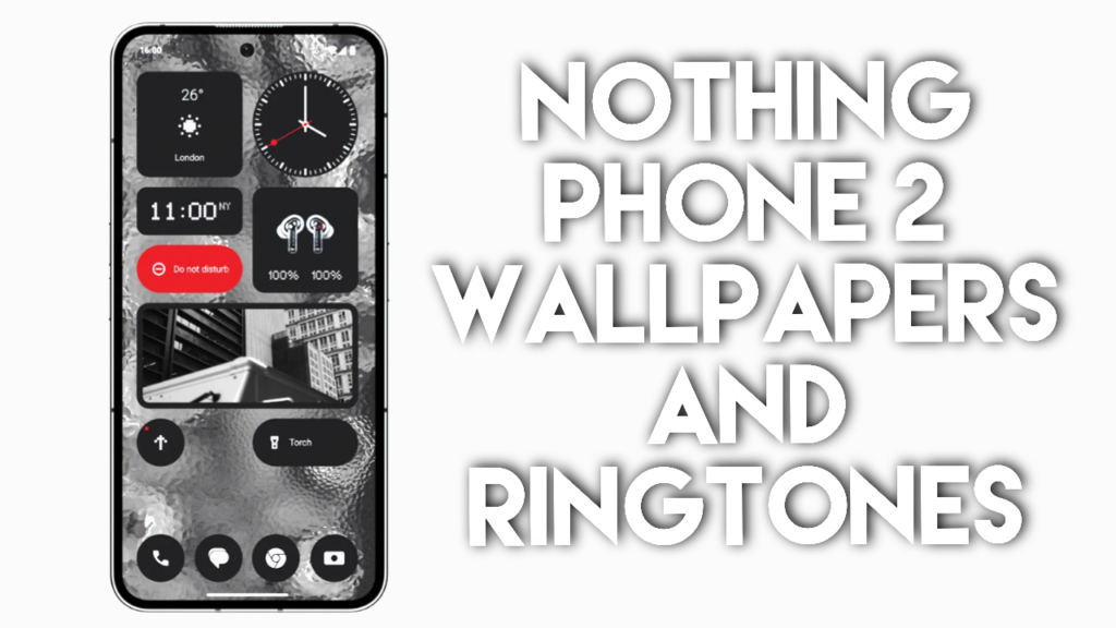 Nothing Phone 2 Wallpapers and Ringtones available for download