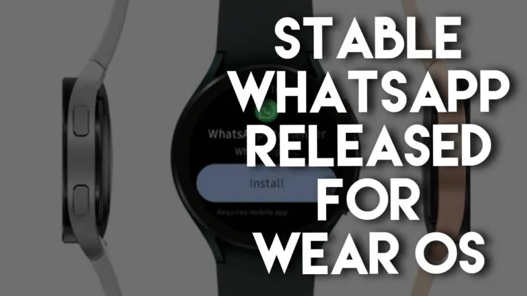 Stable Whatsapp Released for Wear OS
