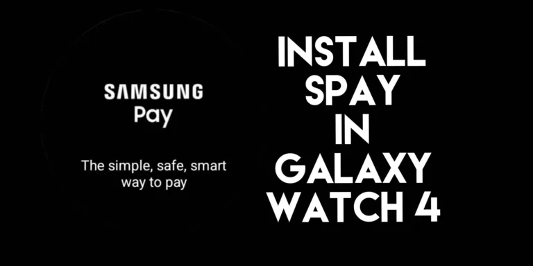 How to install Samsung Pay on your Samsung Galaxy Watch 4